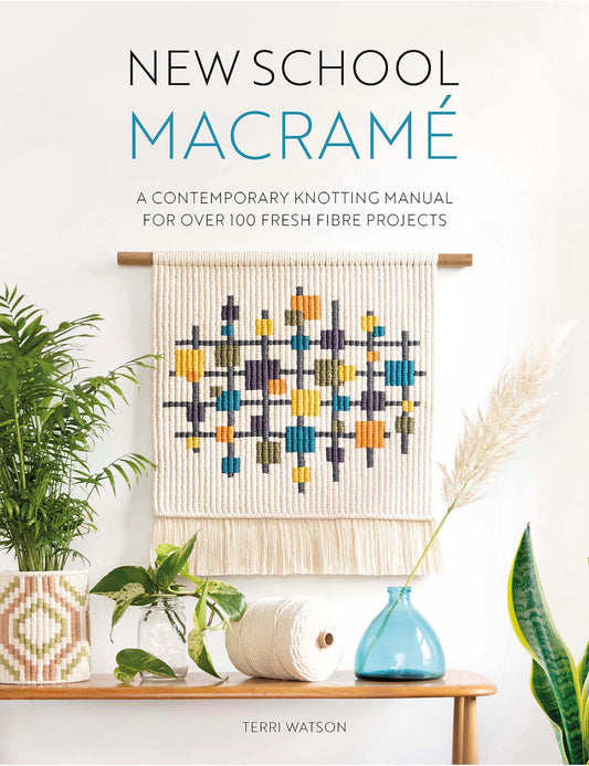 New School Macrame - Pattern Book by Terri Watson