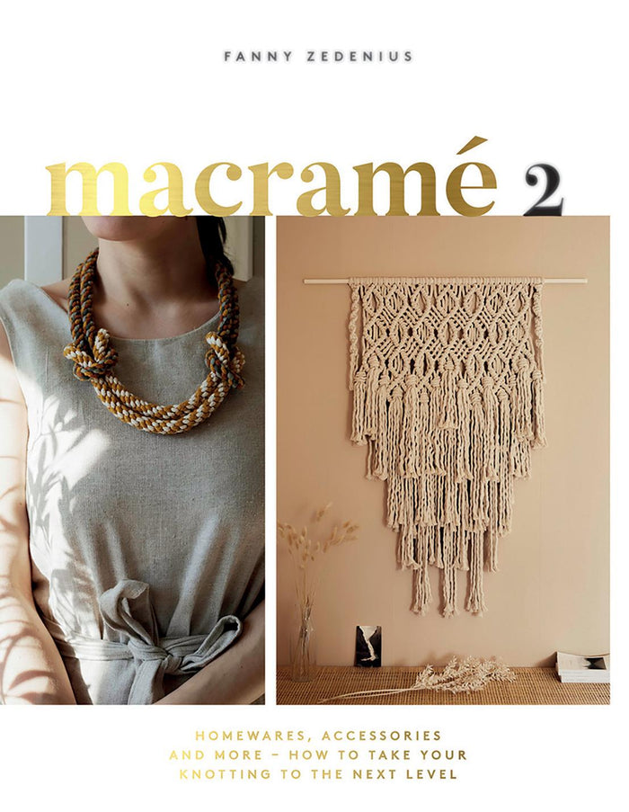 Macrame 2 - Pattern Book by Fanny Zedenius