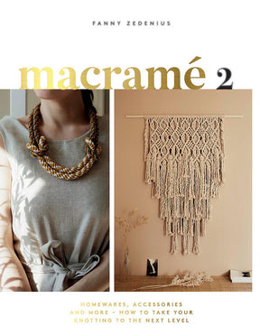 Macrame 2 - Pattern Book by Fanny Zedenius