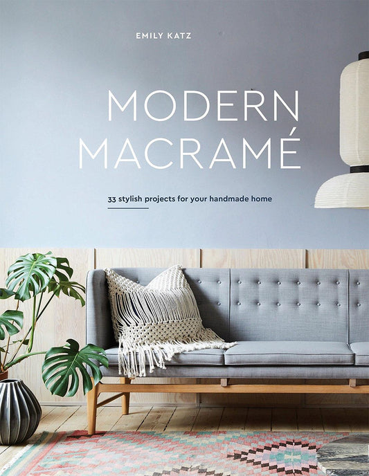 Modern Macrame - Pattern Book by Emily Katz