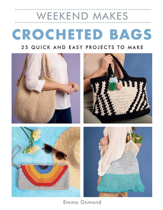 Weekend Makes Crocheted Bags - Pattern Book by Emma Osmond