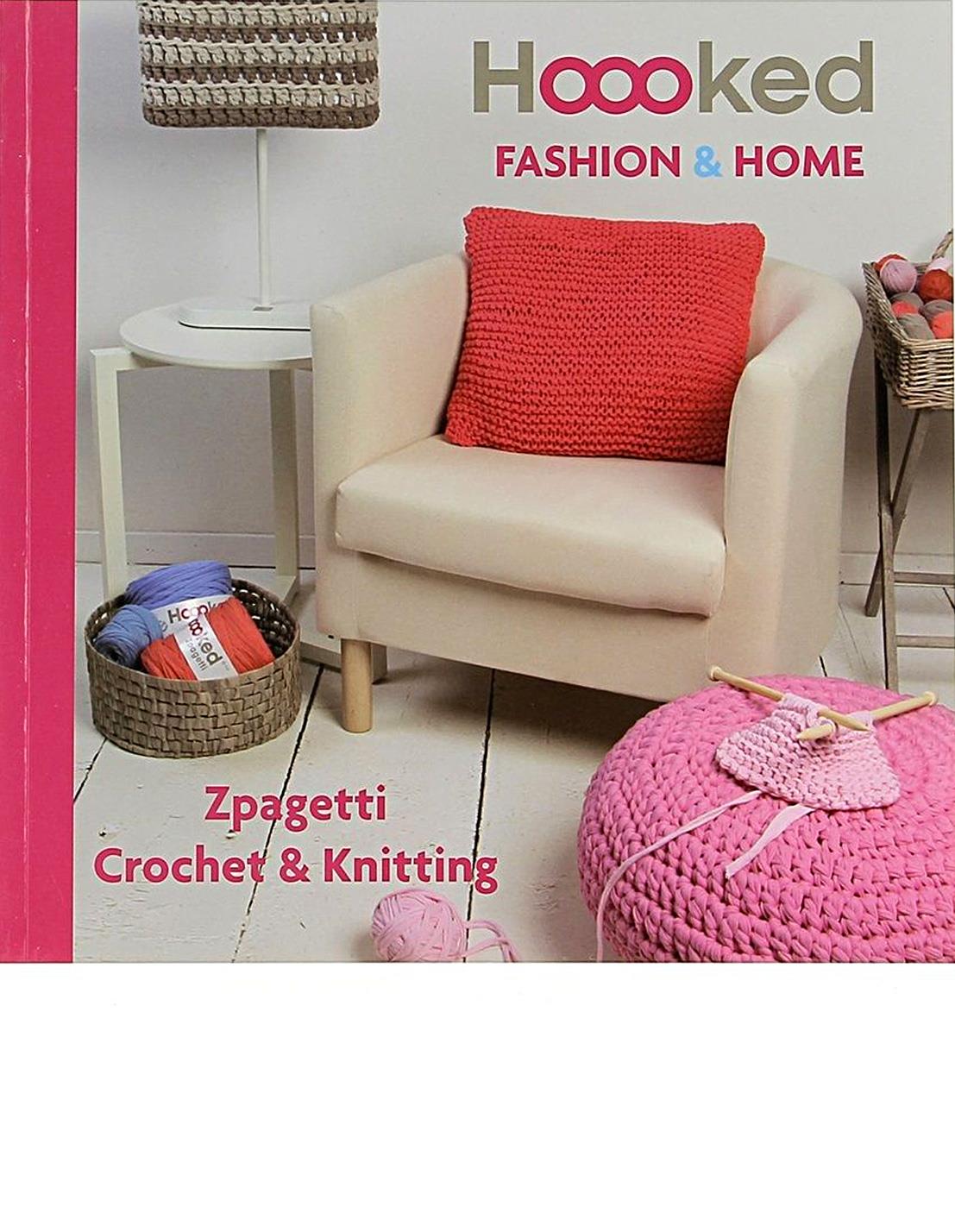 Hoooked Knitting & Crochet Book - Fashion and Home Patterns