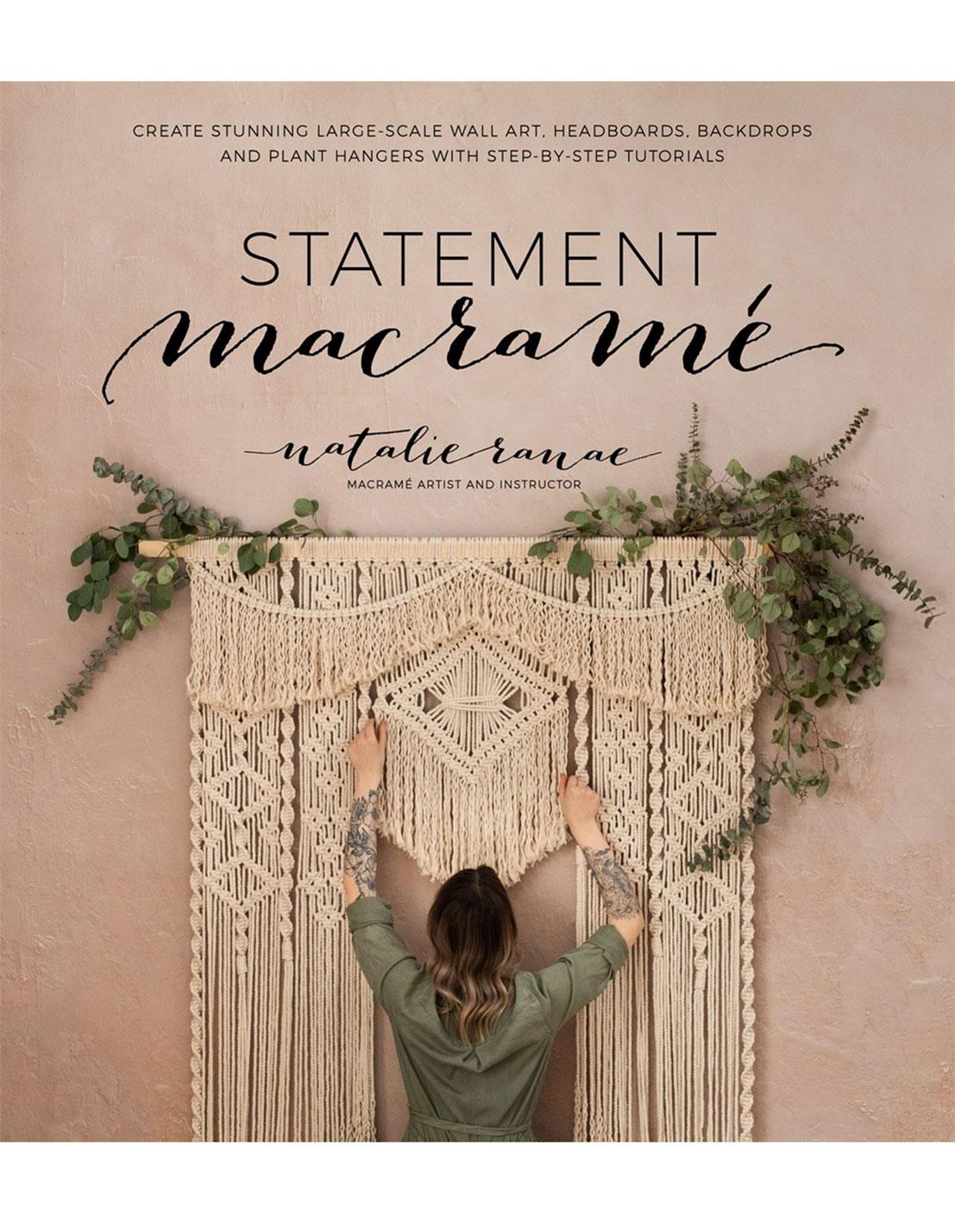 Statement Macrame - Pattern Book by Natalie Ranae